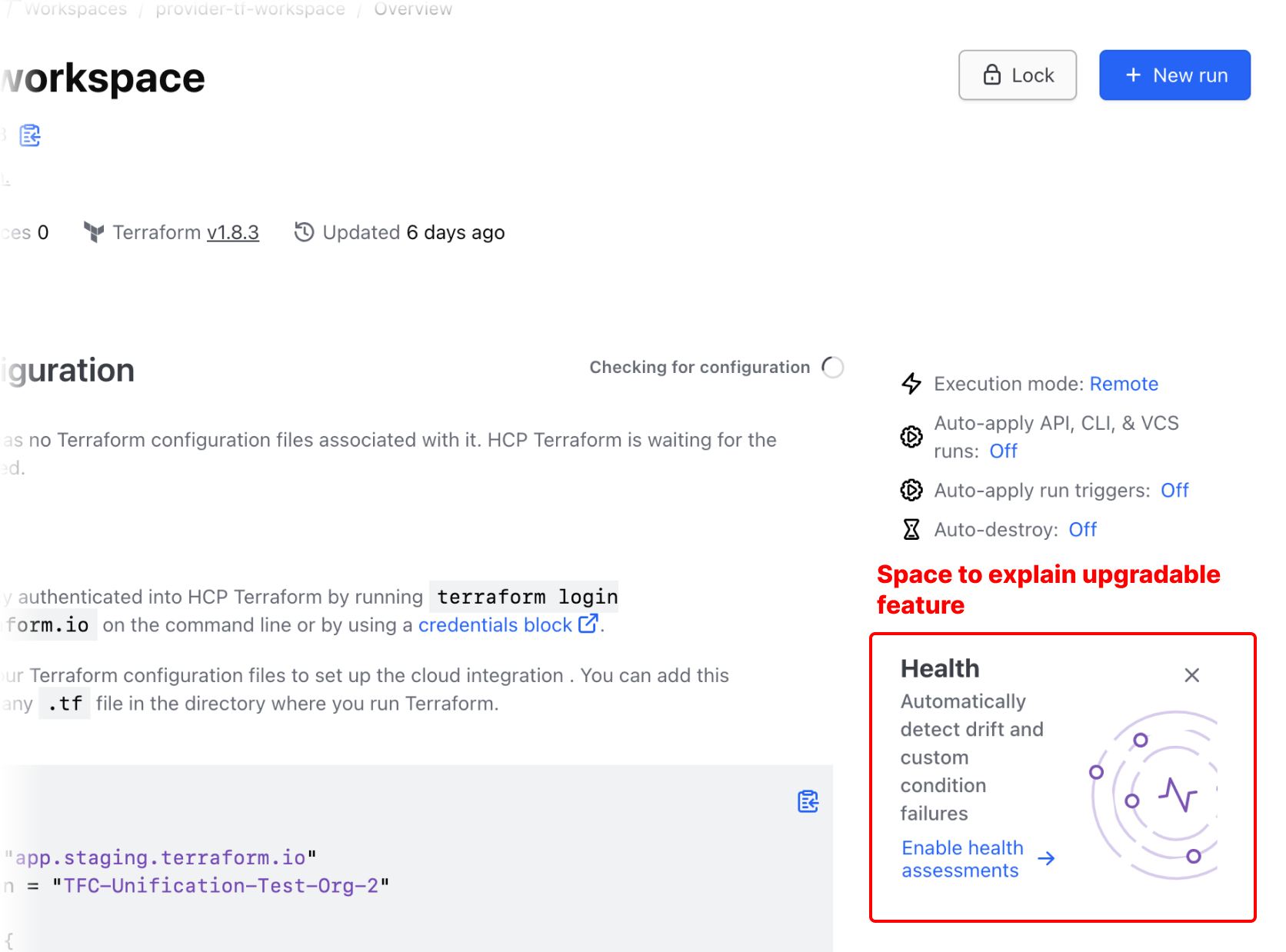 "Terraform Health" is an upgradable feature and is contextually relevant in the workspace. The UI has space to entice the user by explaining a bit of what this service can do for them.